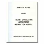 Art of Creating Latex Masks Instruction Manual