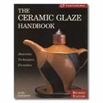The Ceramic Glaze Handbook