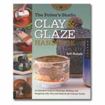 The Potter's Studio Clay & Glaze Handbook