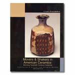 Movers & Shakers in American Ceramics: Defining Twentieth Century Ceramics