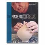 The Mud-Pie Dilemma