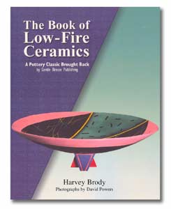 The Book of Low-Fire Ceramics