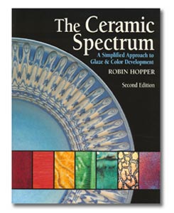 The Ceramic Spectrum: A Simplified Approach to Glaze & Color Development
