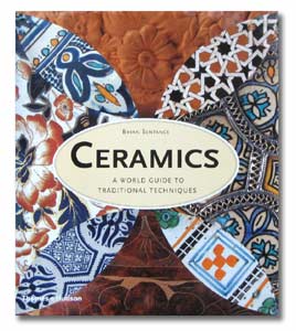 Ceramics: A World Guide to Traditional Techniques