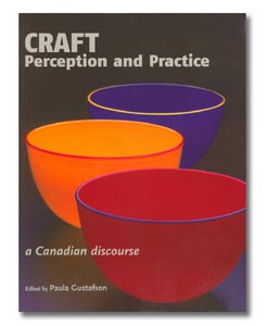 Craft Perception and Practice: A Canadian Discourse
