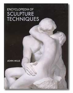 Encyclopedia of Sculpture Techniques