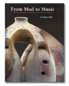 From Mud to Music: Making and Enjoying Ceramic Musical Instruments