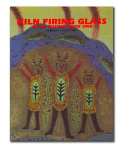Kiln Firing Glass: Glass Fusing Book One