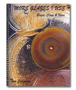 More Glazes I Use: Glazes, Clays & Ideas