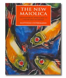 The New Maiolica: Contemporary Approaches to Colour and Technique