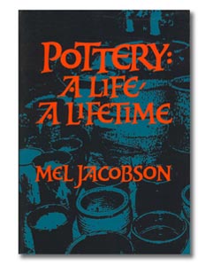 Pottery: A Life, A Lifetime