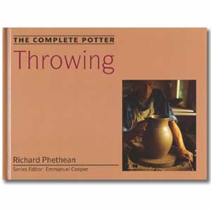 The Complete Potter: Throwing