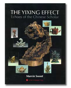 The Yixing Effect: Echoes of the Chinese Scholar