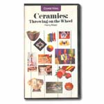 Ceramics: Throwing on the Wheel (VHS)