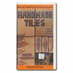 Handmade Tiles Volume 3: Making Tools and Equipment (VHS)