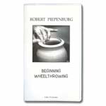 Piepenburg: Beginning Wheelthrowing (VHS)