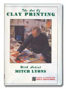 Art of Clay Printing with Artist Mitch Lyons (DVD)