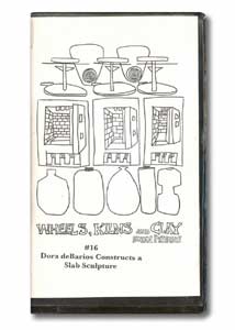Wheels, Kilns and Clay #16: Dora deBarios Constructs a Slab Sculpture (VHS)